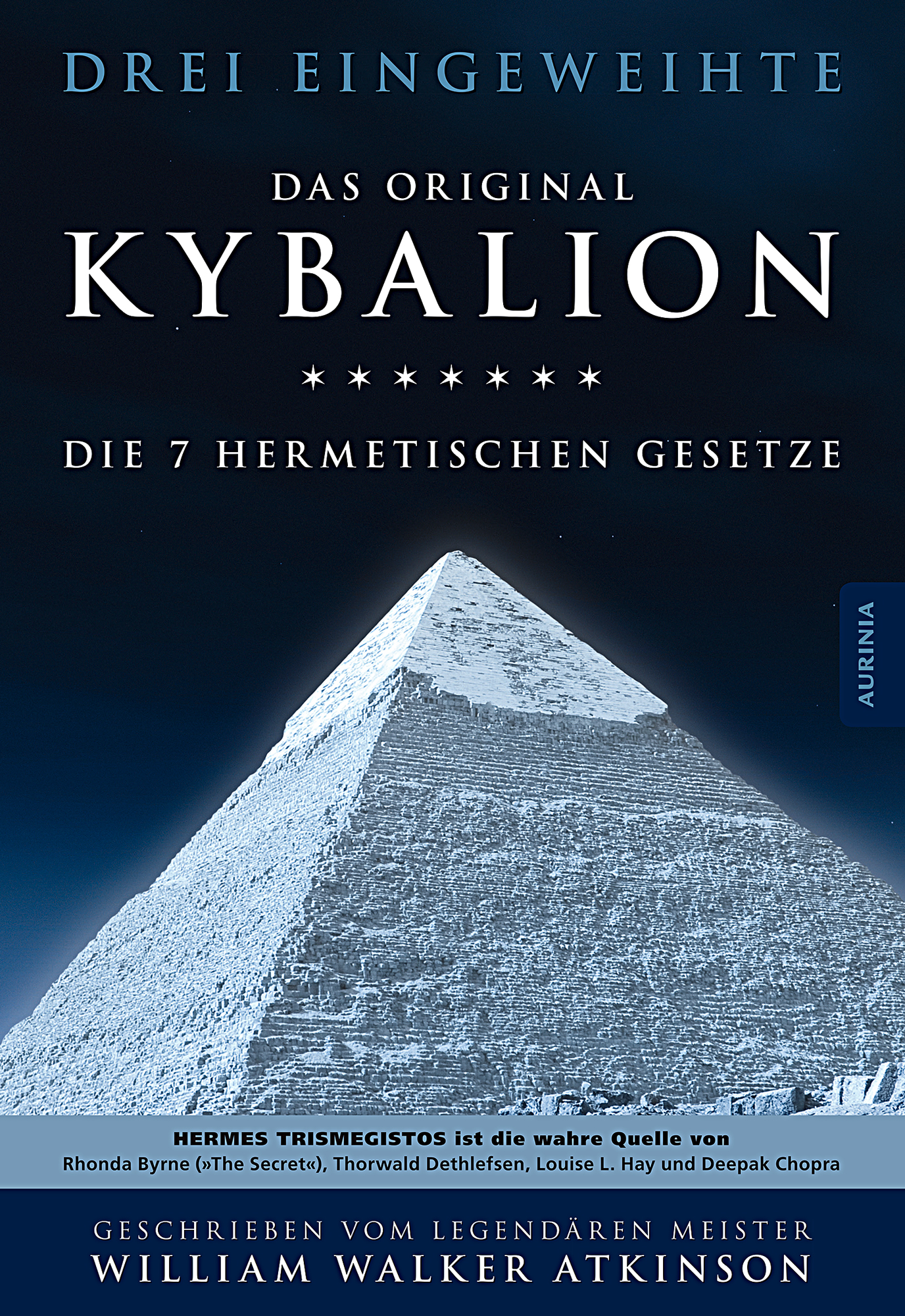 Kybalion - Die 7 hermetischen Gesetze