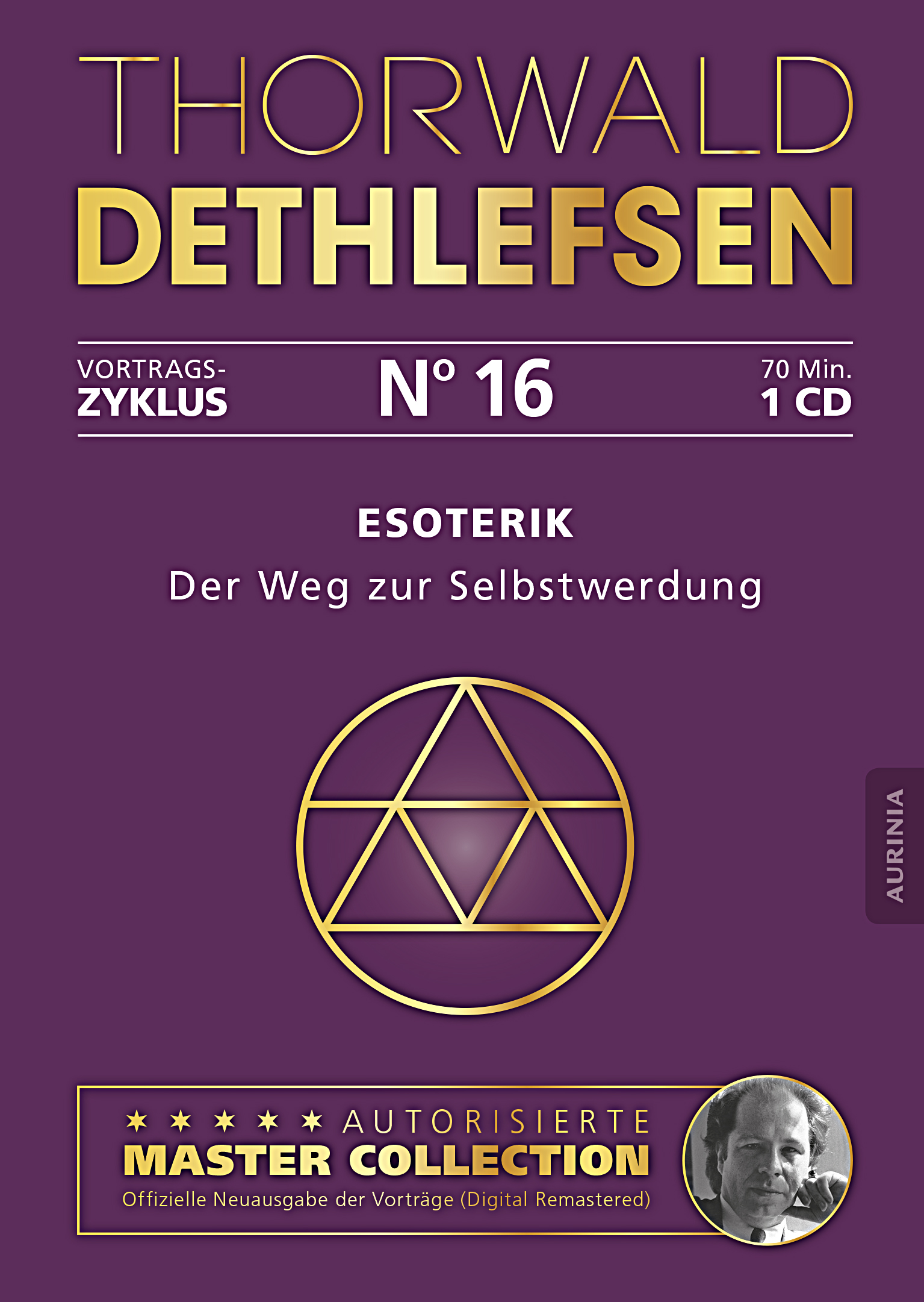Vortrag 16: Esoterik - Der Weg zur Selbstwerdung