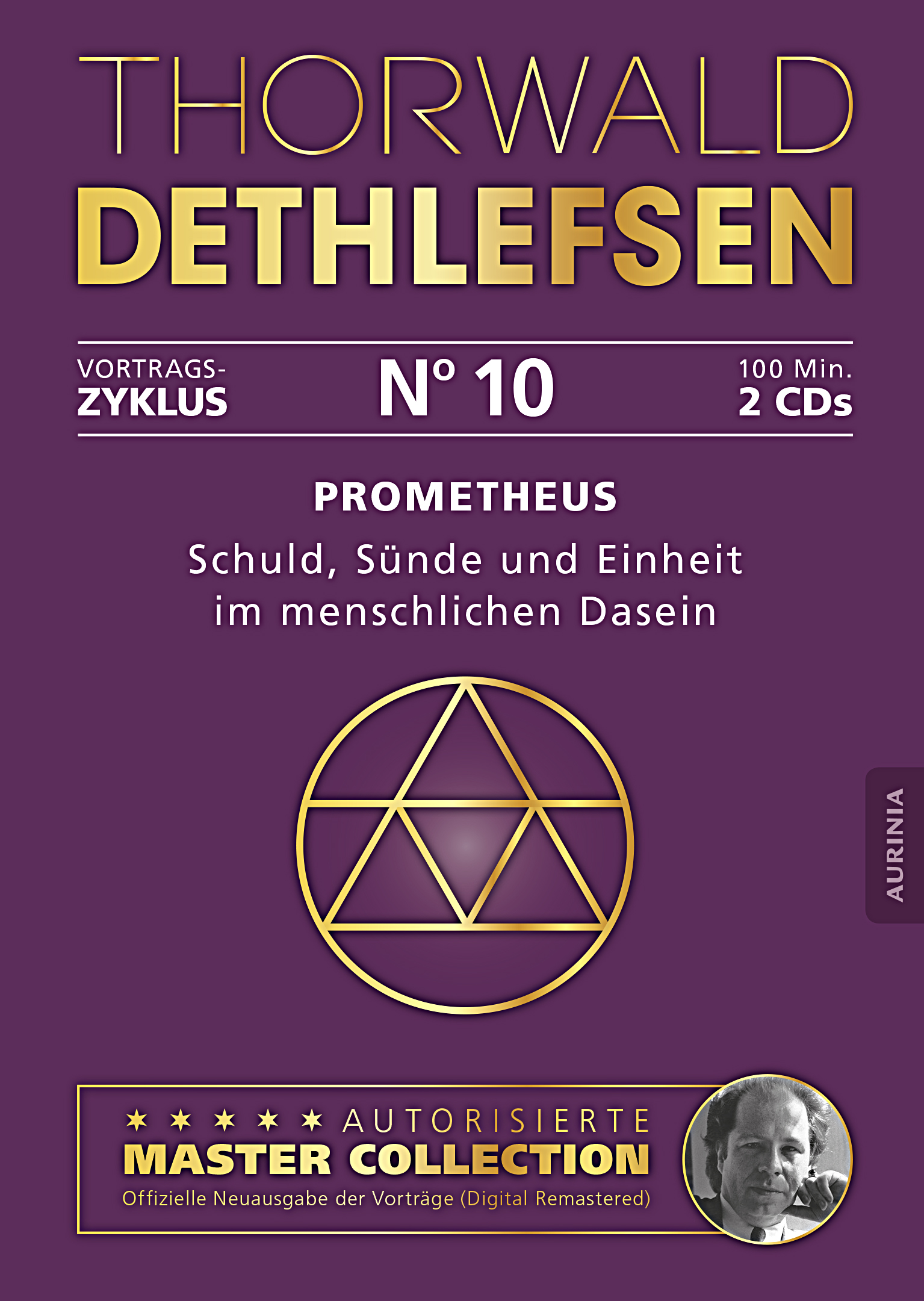 Vortrag 10: Prometheus - Schuld, Sünde & Einheit im menschlichen Dasein