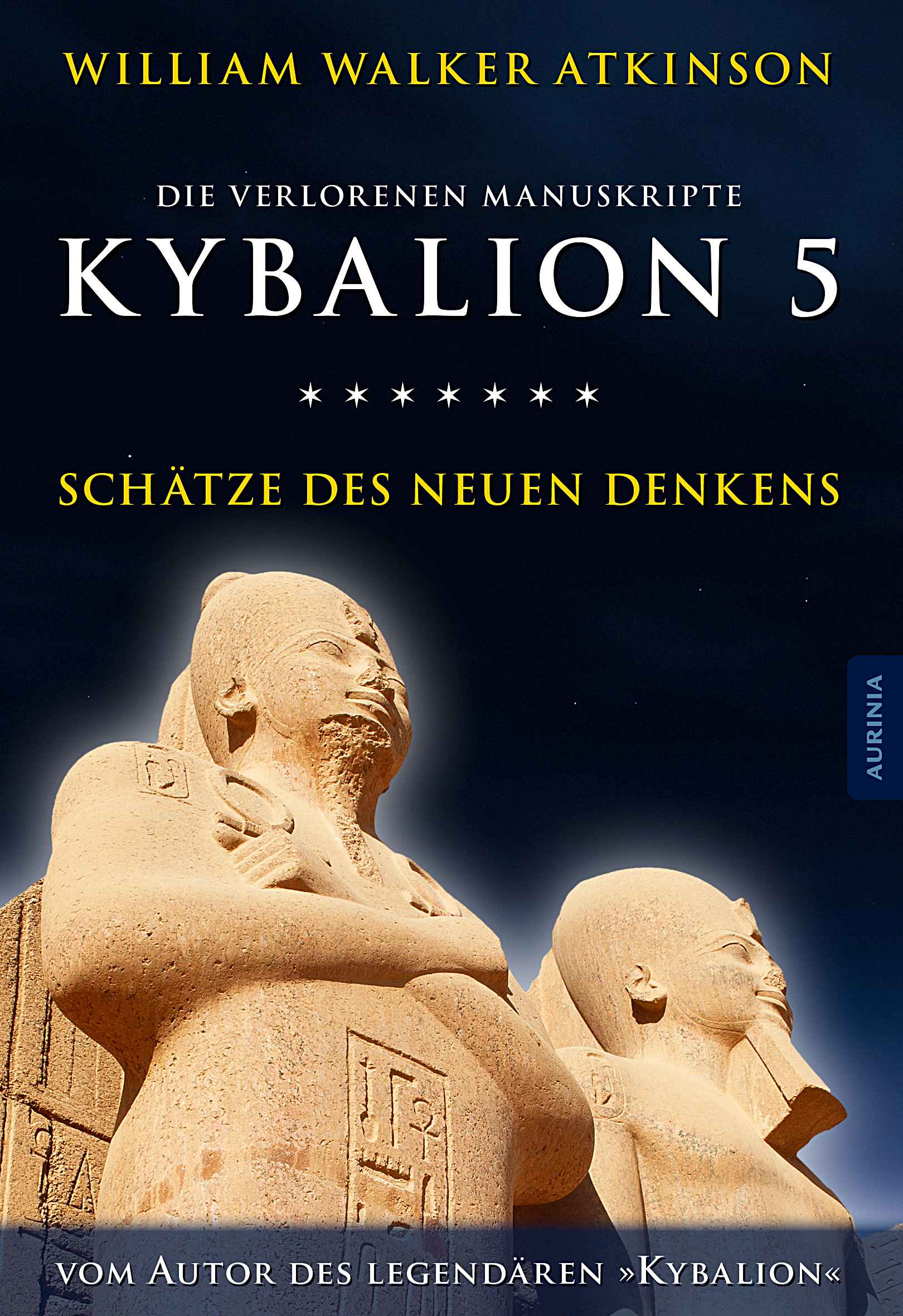 Kybalion 5 - Schätze des Neuen Denkens