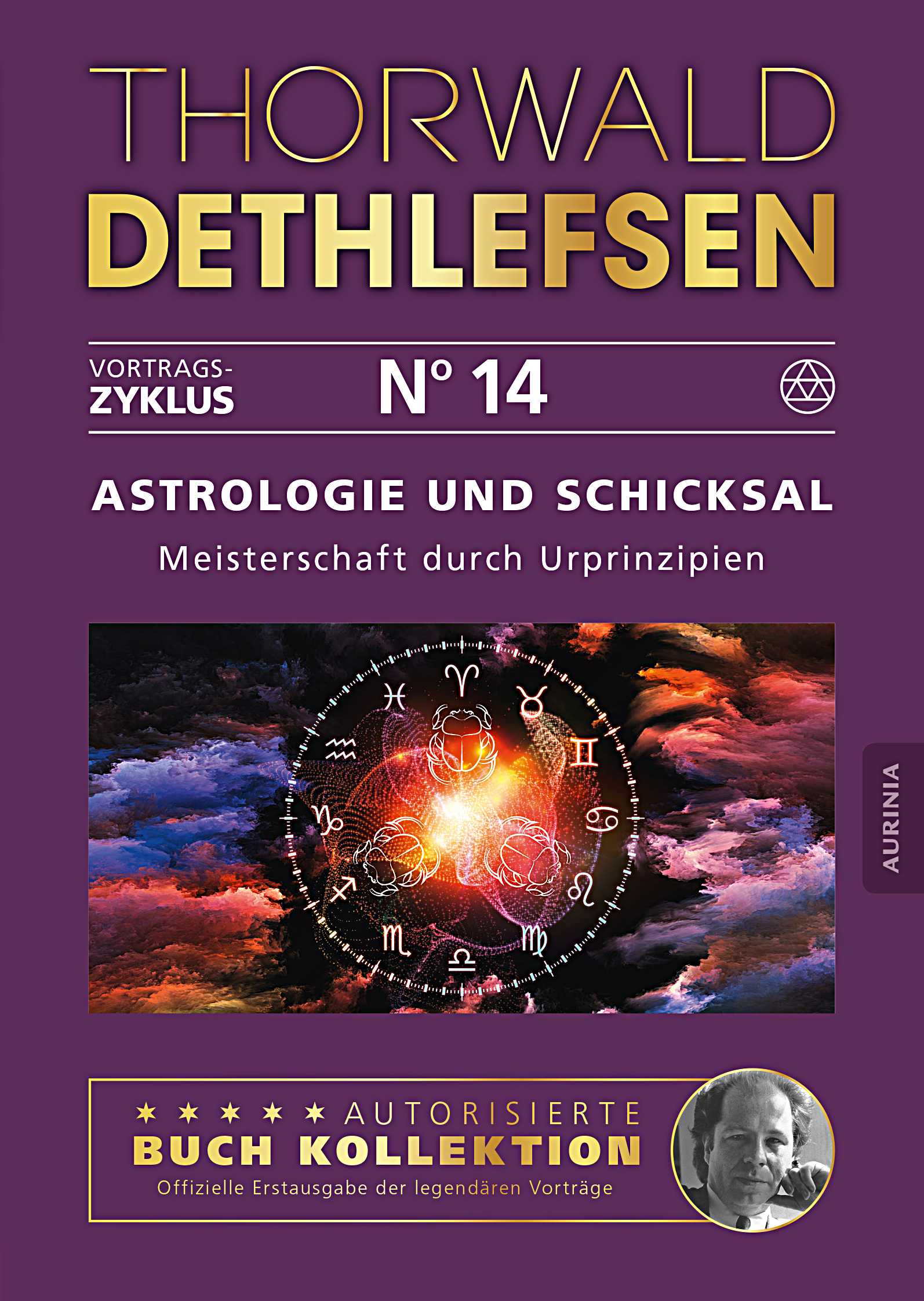 Band 14: Astrologie und Schicksal - Meisterschaft durch Urprinzipien