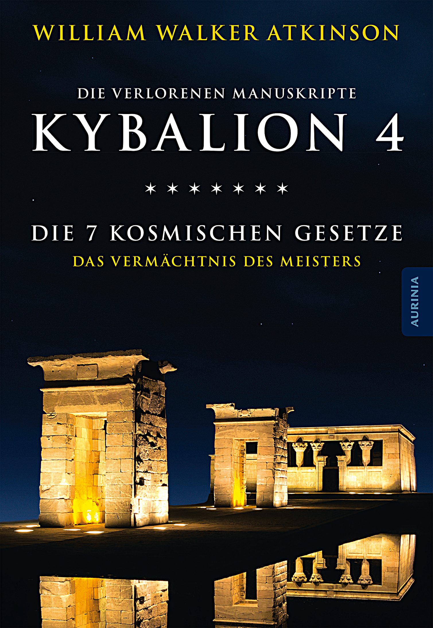 Kybalion 4 - Die 7 kosmischen Gesetze