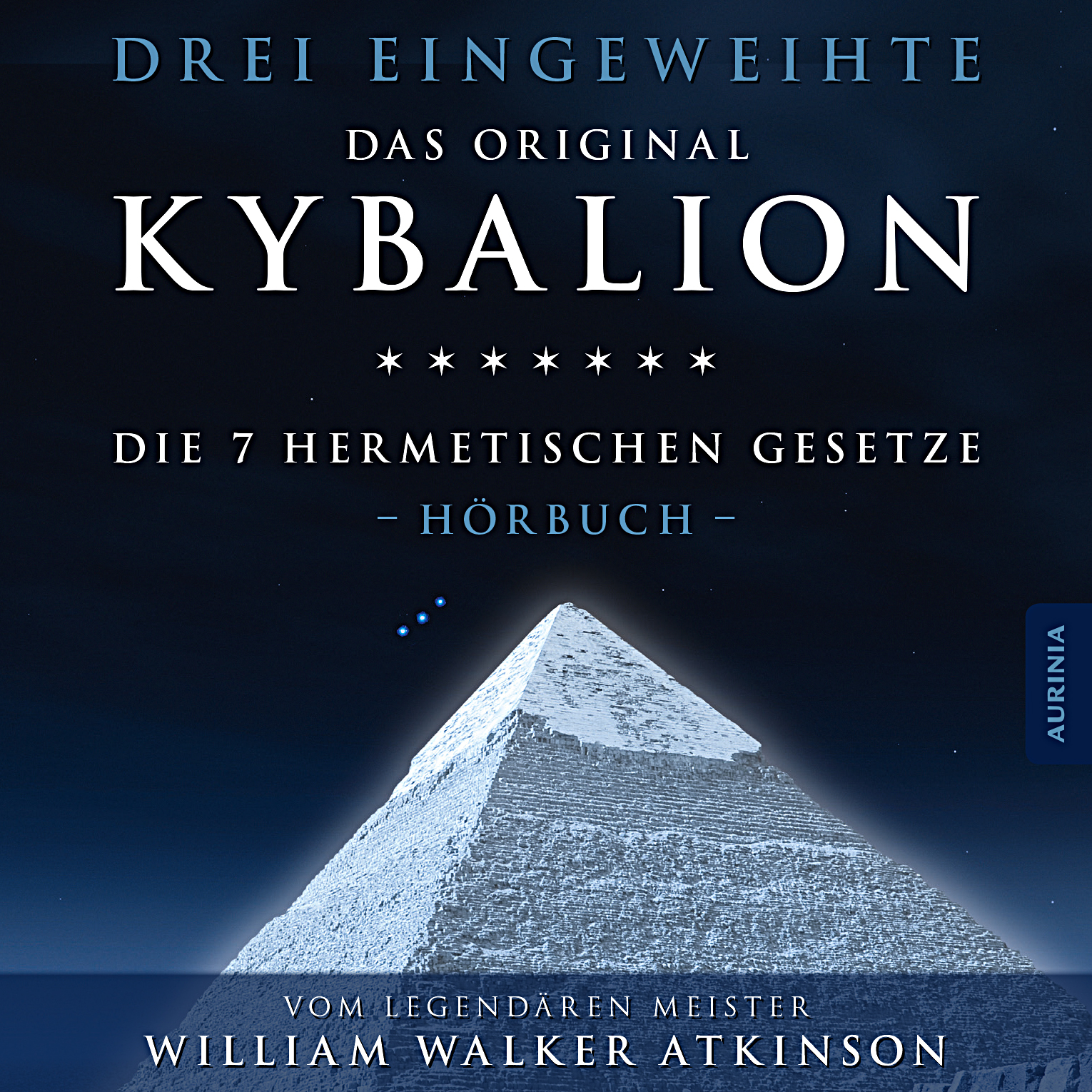 Kybalion - Die 7 hermetischen Gesetze (MP3)