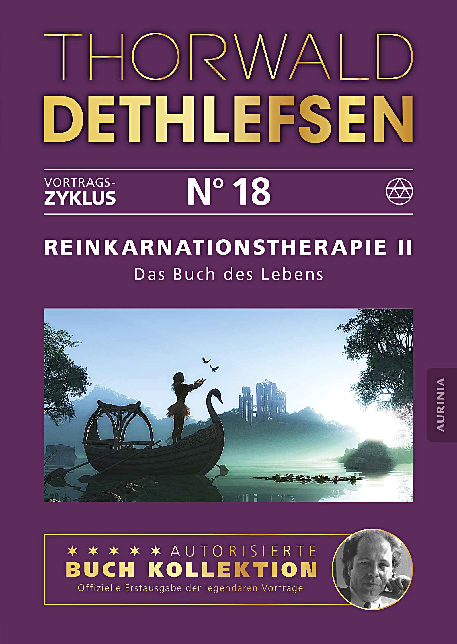 Band 18: Reinkarnationstherapie II - Das Buch des Lebens