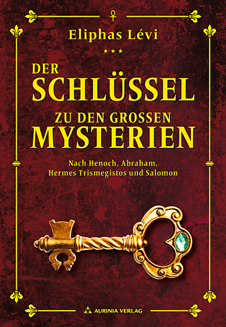 Der Schlüssel zu den großen Mysterien